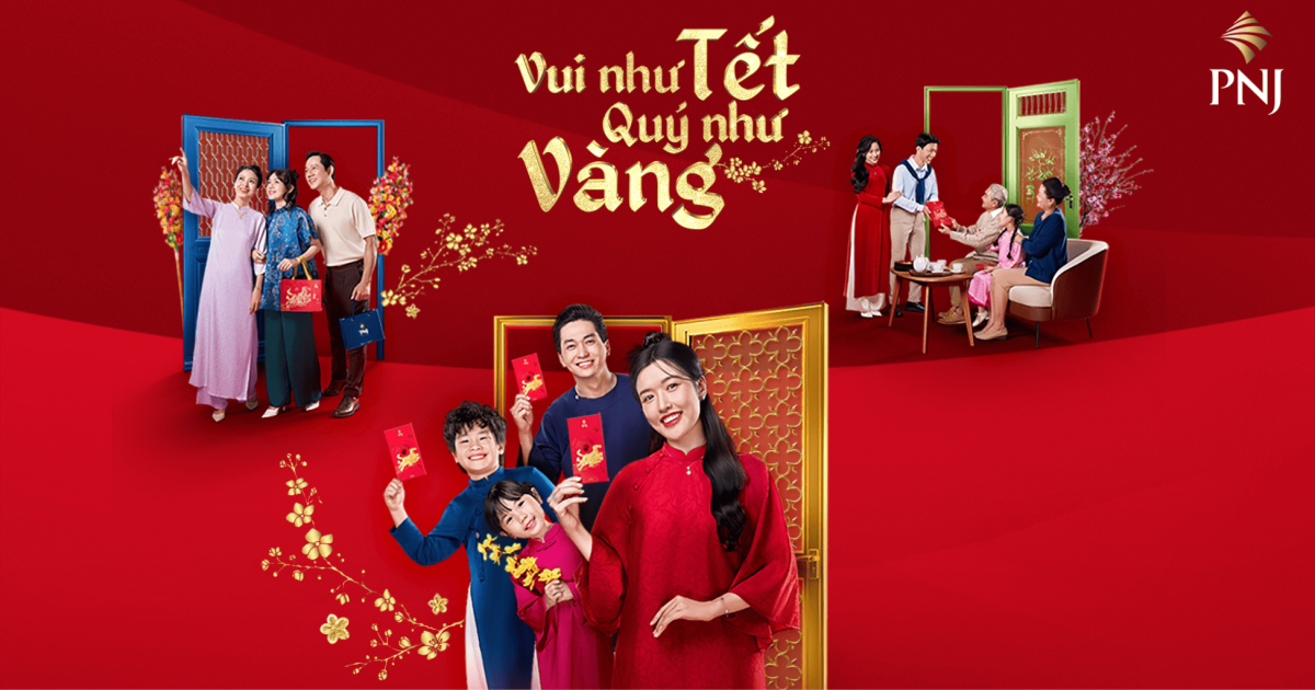 PNJ - Hành trình PNJ biến “trân quý” thành ngôn ngữ trong mùa Tết