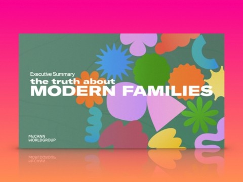 McCann Worldgroup: Sự thật về Gia đình Hiện đại