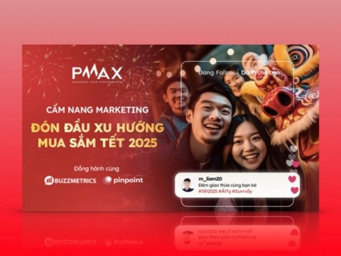 PMAX: Cẩm nang Marketing – Đón đầu xu hướng mua sắm Tết 2025
