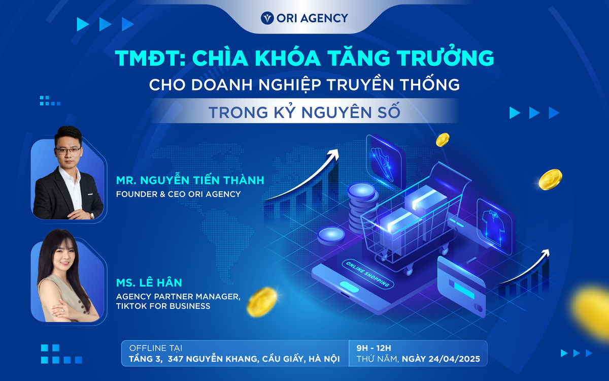 [Offline][24/4] Mời tham dự Workshop &ldquo;TMĐT - Ch&igrave;a kho&aacute; tăng trưởng cho doanh nghiệp truyền thống trong kỷ nguy&ecirc;n số&rdquo;