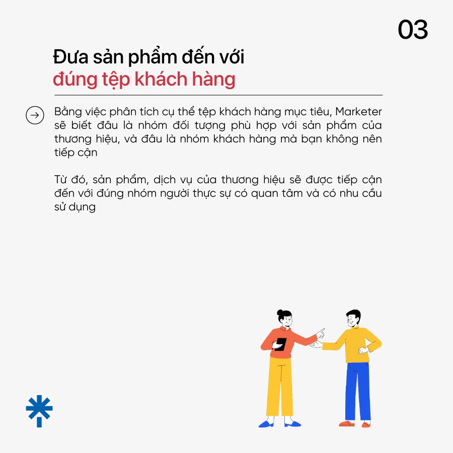 Đưa sản phẩm đến với đúng tệp khách hàng