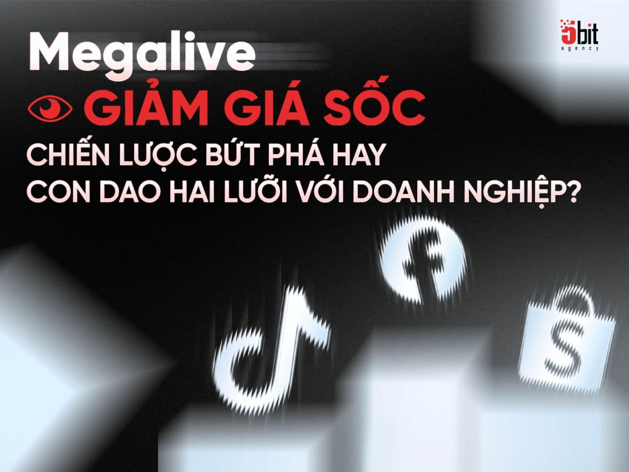 Megalive giảm giá sốc: Chiến lược bứt phá hay con dao hai lưỡi với doanh nghiệp?