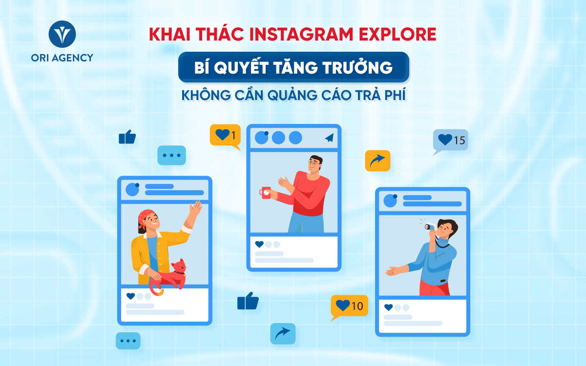 Khai thác Instagram Explore: Bí quyết tăng trưởng không cần quảng cáo trả phí