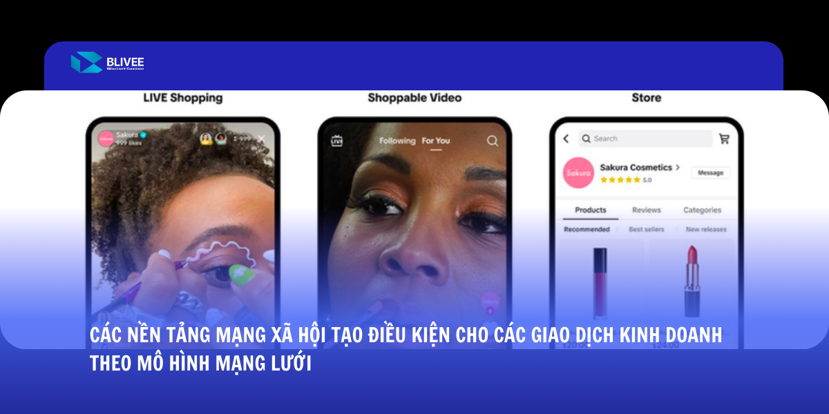 Social Commerce – Xu hướng định hình thói quen mua sắm mới