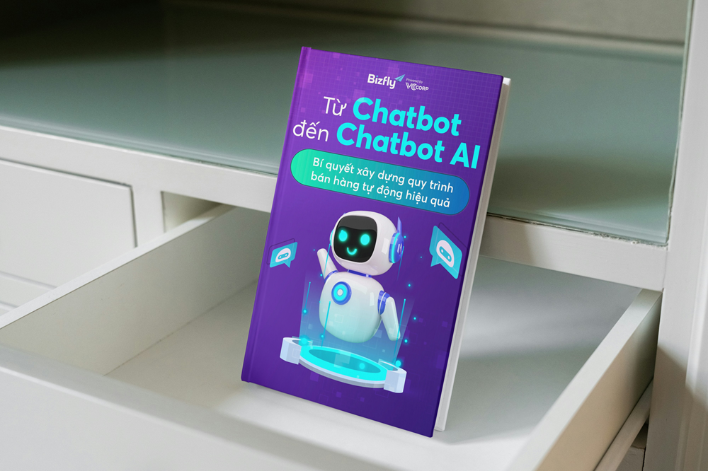 [Tải ebook] Từ Chatbot đến Chatbot AI: B&iacute; quyết x&acirc;y dựng quy tr&igrave;nh b&aacute;n h&agrave;ng tự động hiệu quả