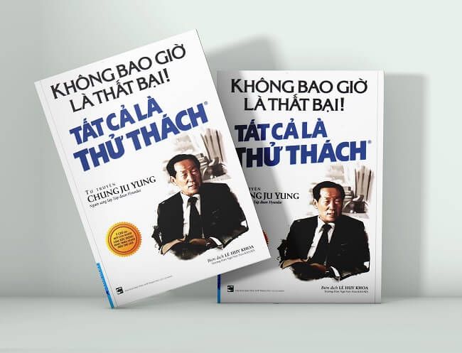 Quyển sách tôi yêu: “Không bao giờ là thất bại, tất cả là thử thách”