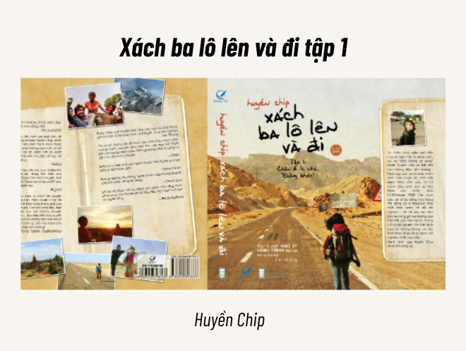 Quyển sách tôi yêu: “Xách ba lô lên và đi” – Cứ đi rồi sẽ đến