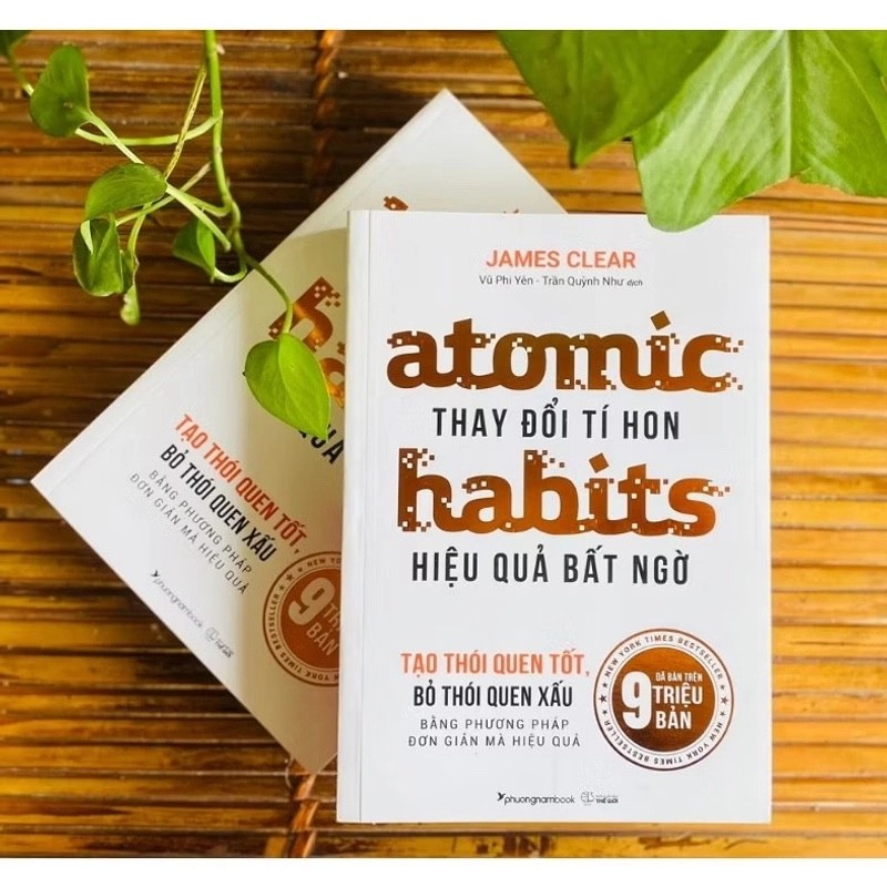 Quyển sách tôi yêu: “Thay đổi tí hon – Hiệu quả bất ngờ” (Atomic Habits)