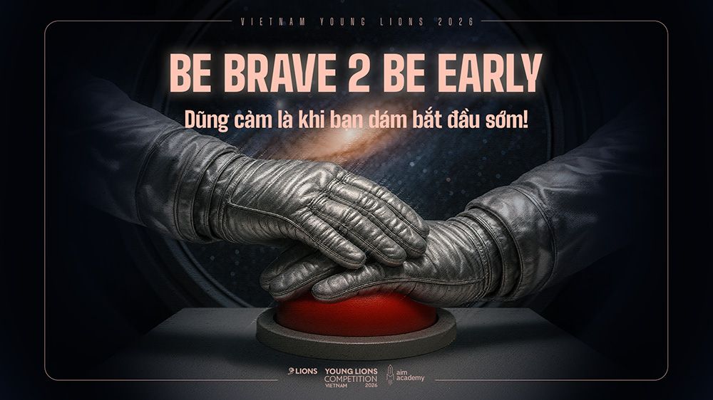 Vietnam Young Lions 2026 – “Be Brave 2 Be Early”: Khi dũng cảm bắt đầu từ quyết định đầu tiên