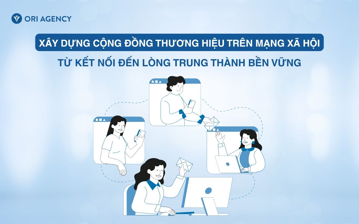 Chiến lược xây dựng cộng đồng thương hiệu trên mạng xã hội hướng tới lòng trung thành bền vững