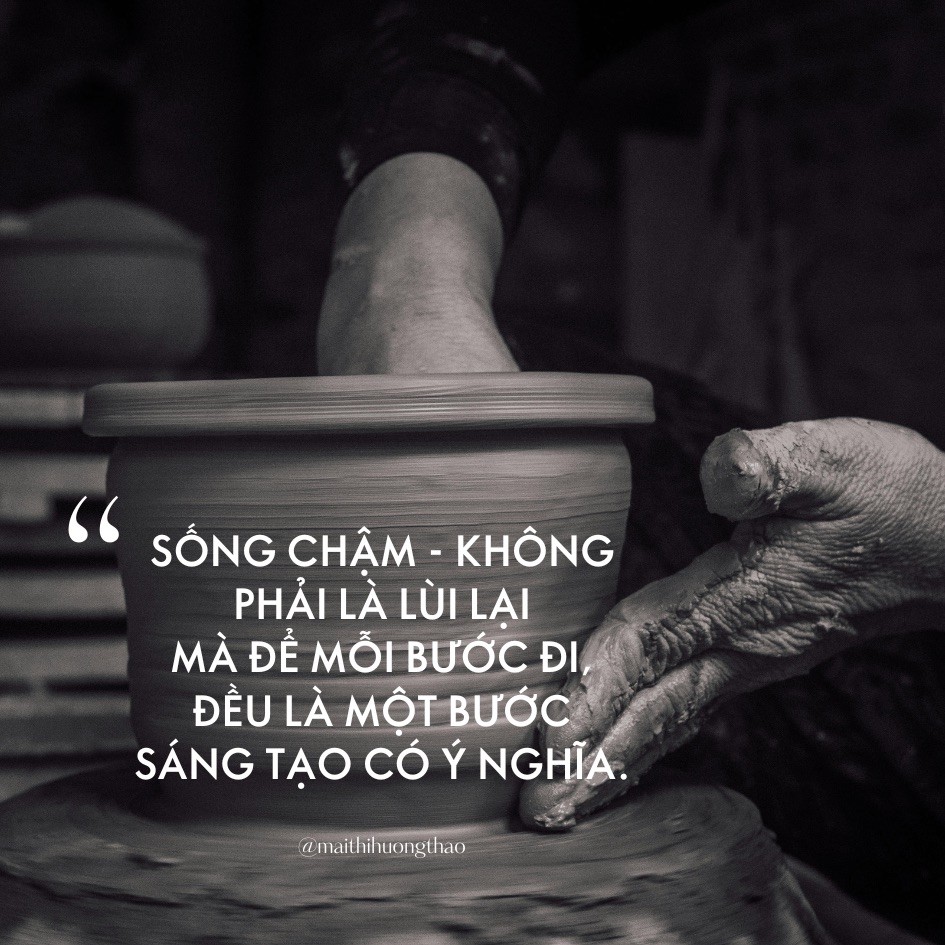 Khi “sống chậm” trở thành năng lực sáng tạo mới
