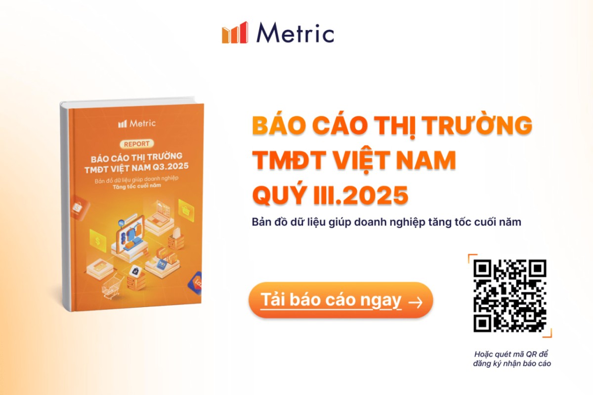 Metric: Báo cáo thị trường sàn thương mại điện tử Việt Nam quý III/2025