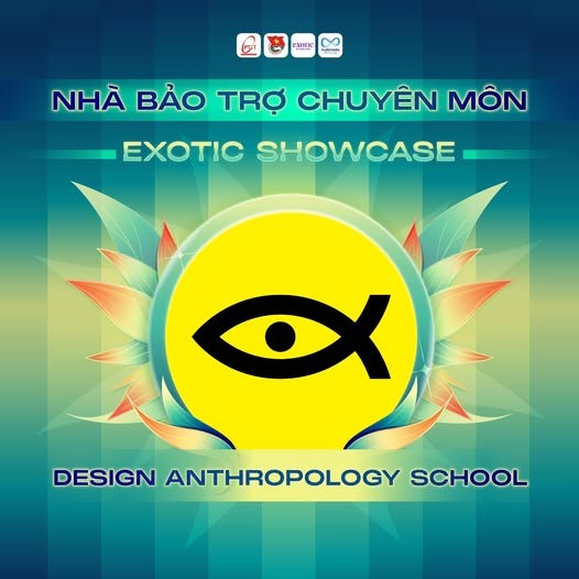 DAS, CDA, Sao Kim Branding – Các agency thiết kế “gạo cội” bảo trợ chuyên môn cho Exotic Showcase 2025