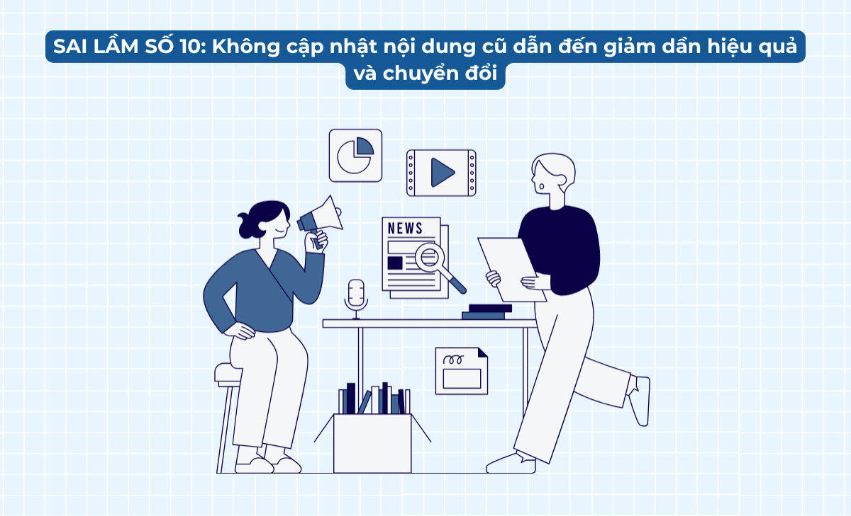 15 sai lầm Content Marketing phổ biến khiến nội dung không chuyển đổi