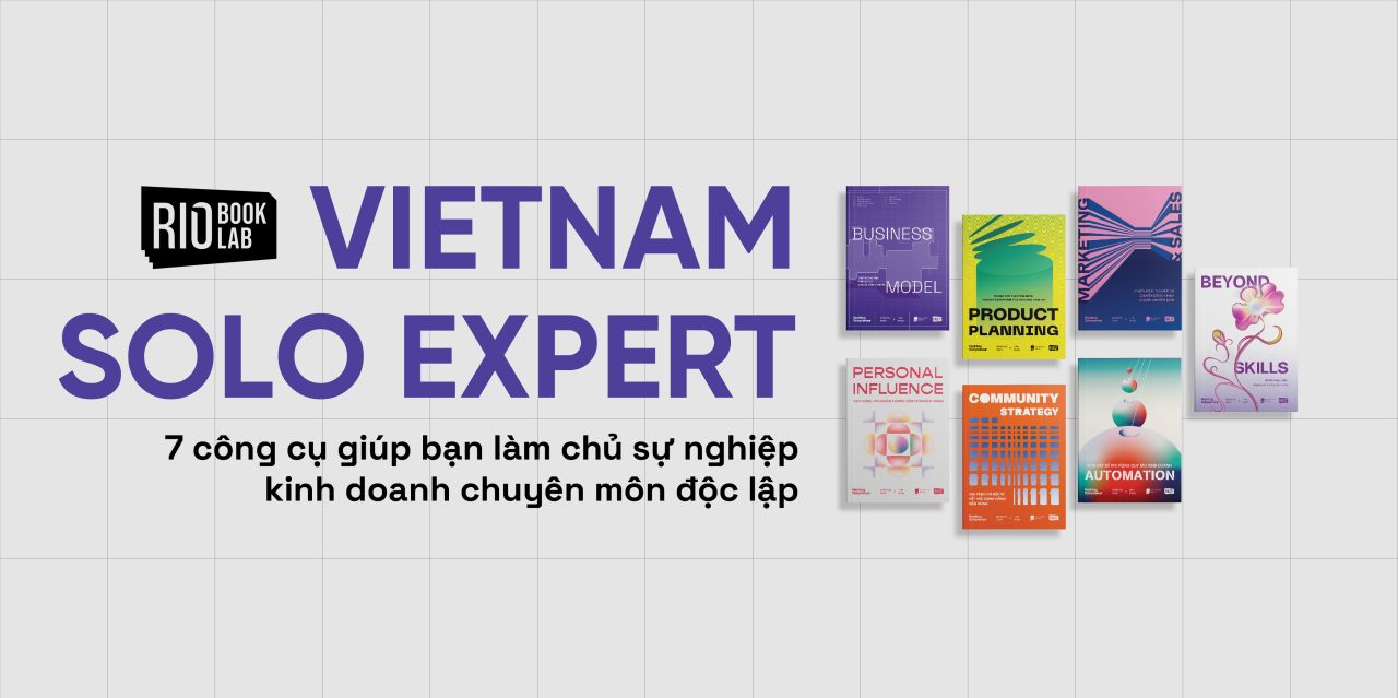 Vietnam Solo Expert - Bộ sách dành cho thế hệ chuyên gia độc lập Việt Nam