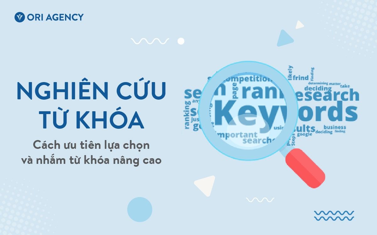 Các bước nghiên cứu từ khóa: Từ cơ bản đến chiến lược nâng cao