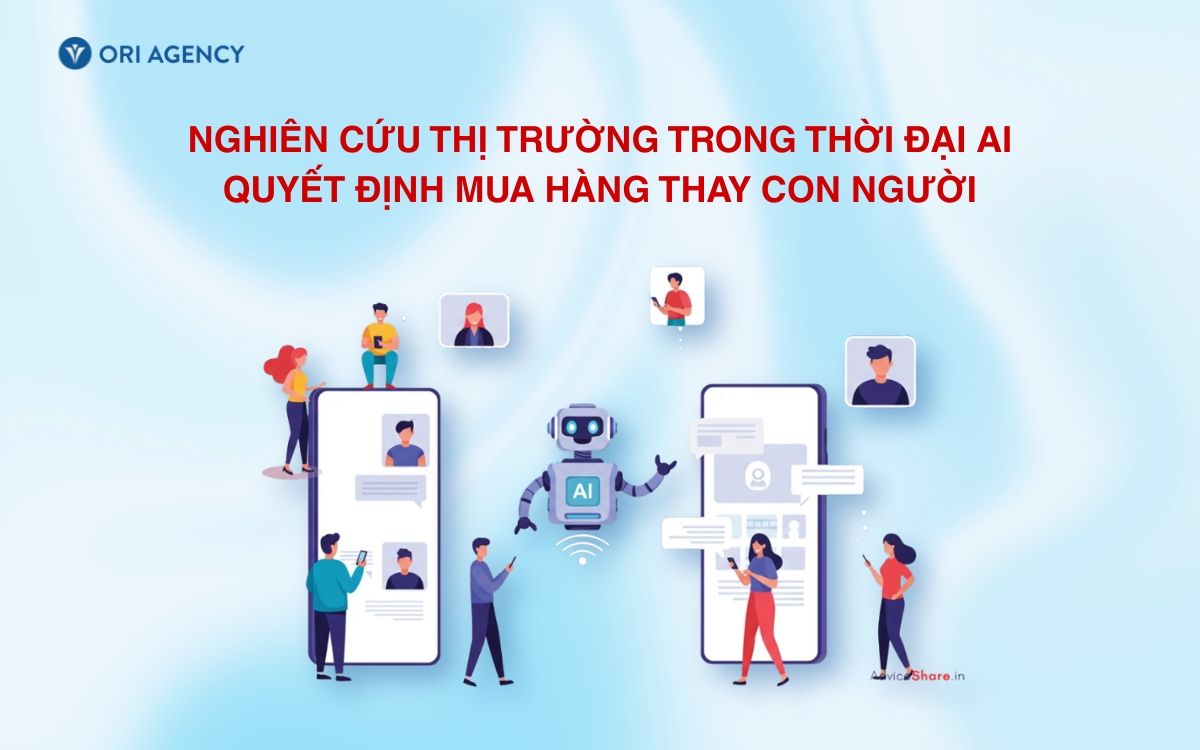 Nghiên cứu thị trường trong thời đại AI quyết định mua hàng thay con người