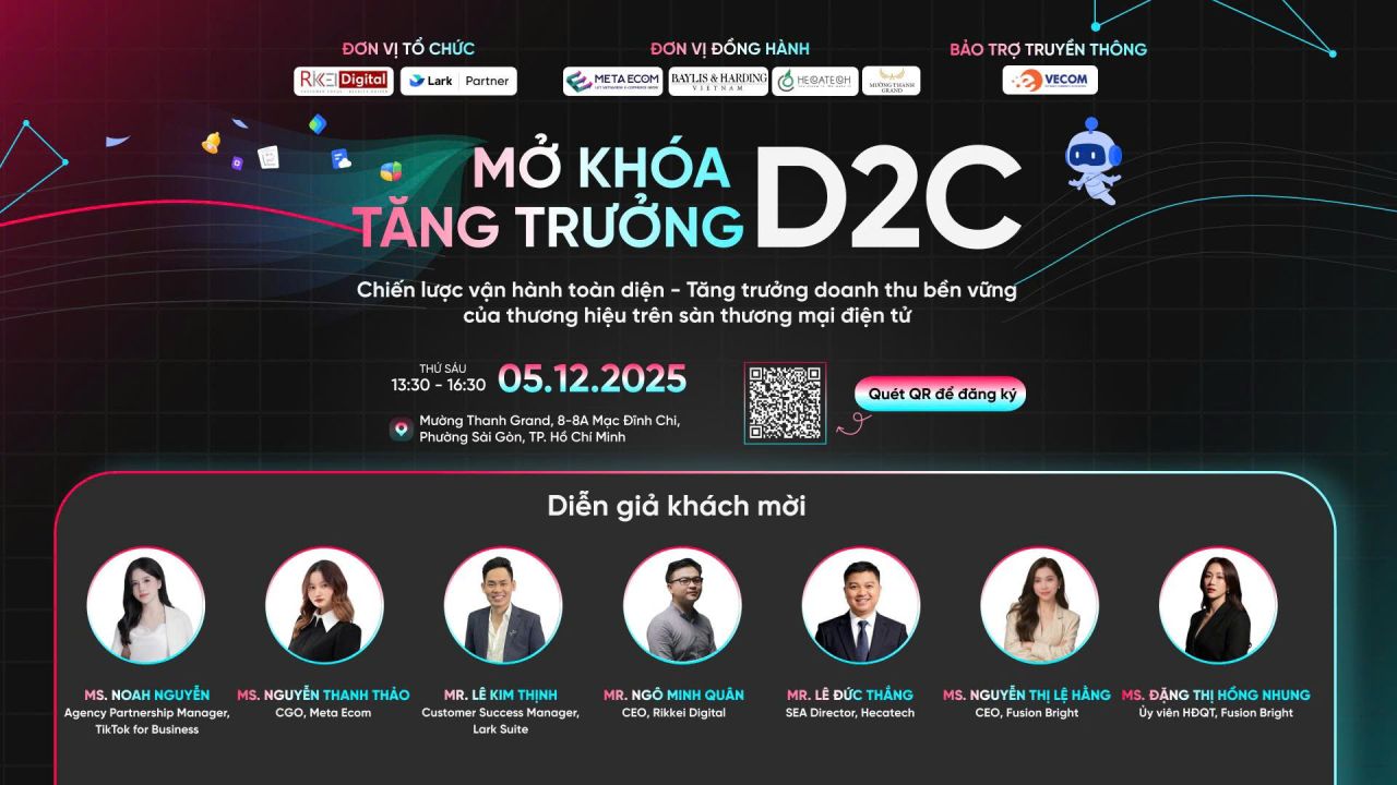Sự kiện &ldquo;Mở Kh&oacute;a Tăng Trưởng D2C&rdquo; sẽ đ&oacute;n Tổng L&atilde;nh Sự Anh tham dự v&agrave; ph&aacute;t biểu