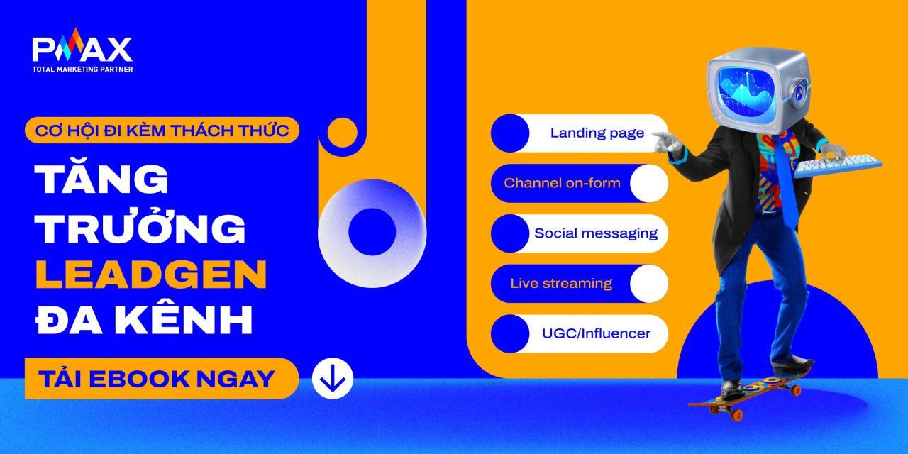 Tăng trưởng Lead Đa Kênh: Cơ hội khổng lồ đi kèm thách thức
