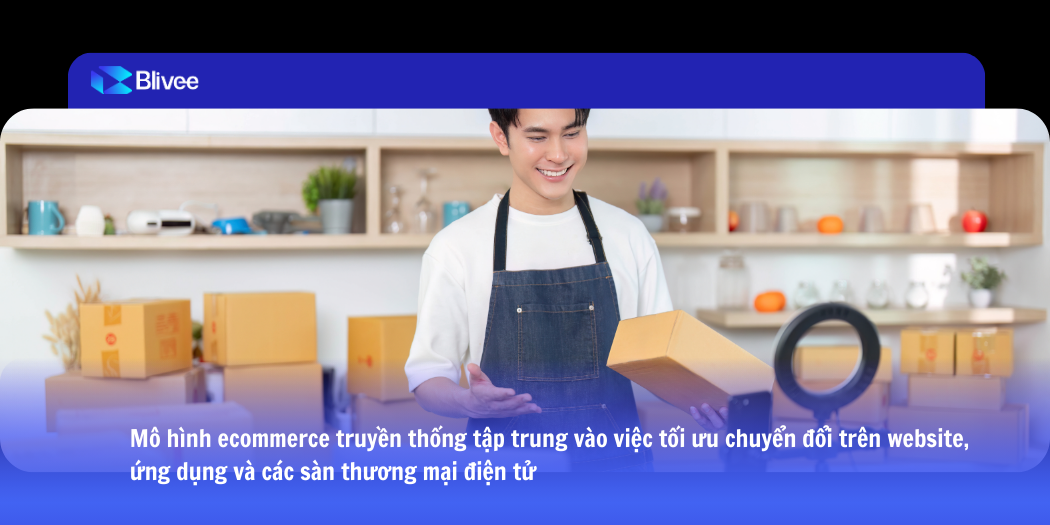 Social Commerce Solutions: Xu hướng tăng trưởng mới v&agrave; lời giải to&agrave;n diện từ Blivee