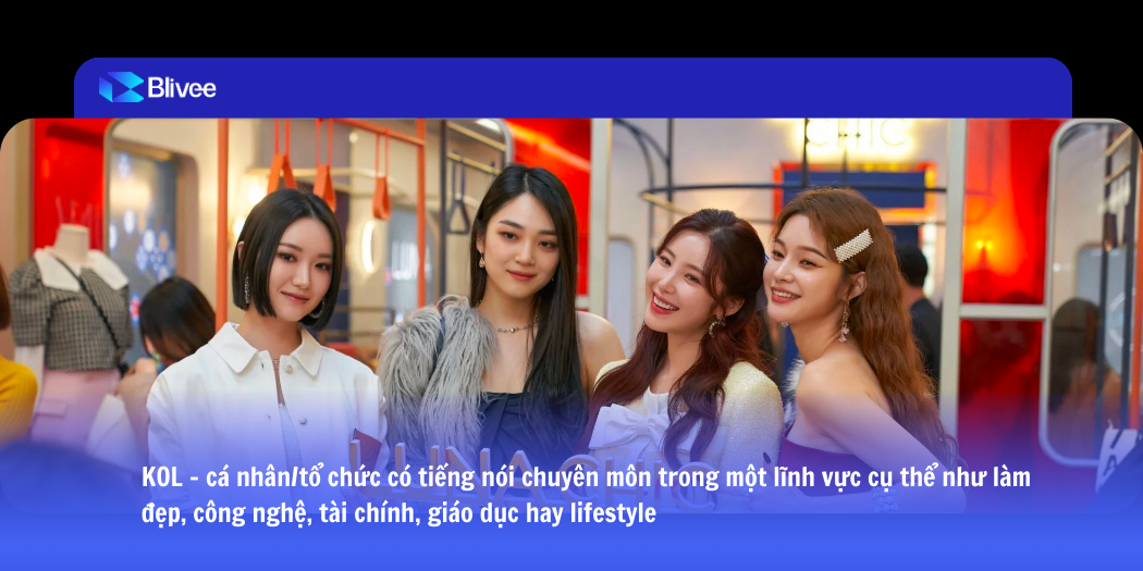 Influencer Marketing là gì? Xu hướng thị trường và giải pháp toàn diện từ Blivee