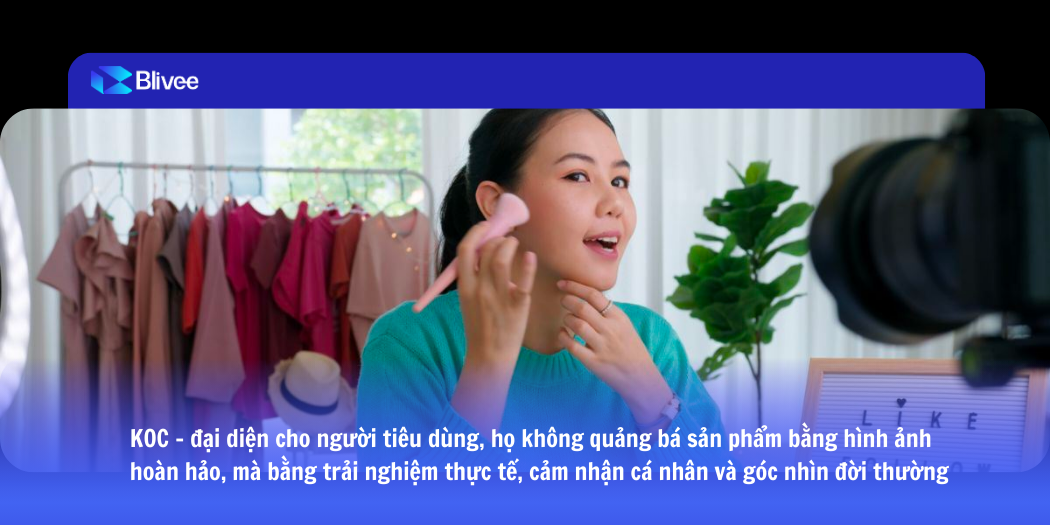 Influencer Marketing l&agrave; g&igrave;? Xu hướng thị trường v&agrave; giải ph&aacute;p to&agrave;n diện từ Blivee
