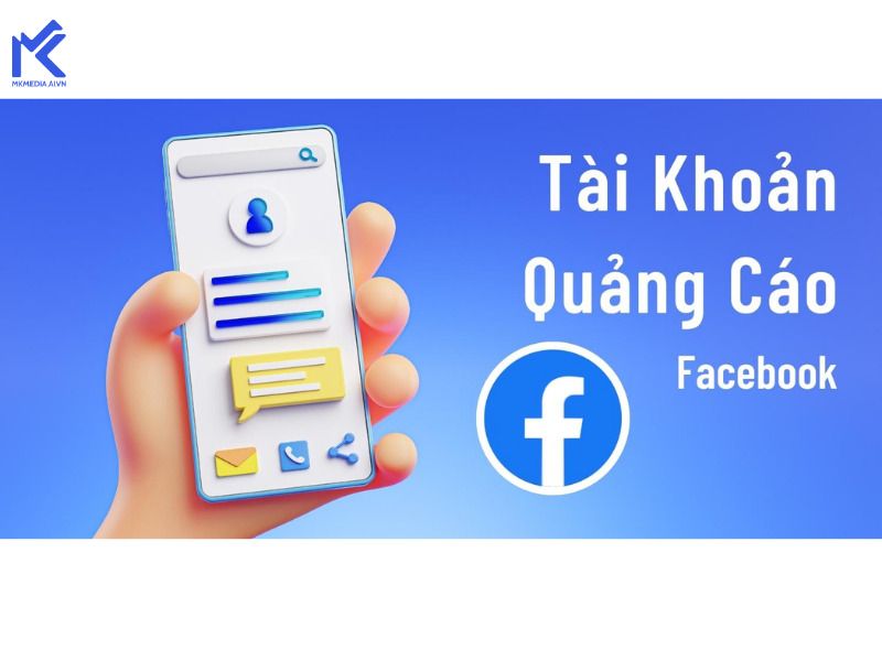 Tài khoản quảng cáo Facebook