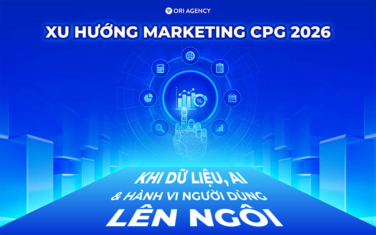 Xu hướng Marketing CPG 2026: Khi dữ liệu, AI và hành vi người dùng lên ngôi