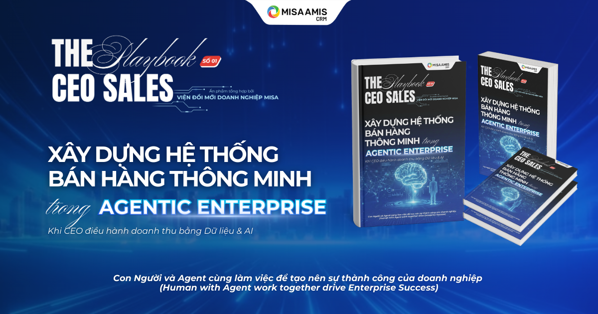 Agentic Enterprise: Nền tảng mới cho hệ thống b&aacute;n h&agrave;ng th&ocirc;ng minh