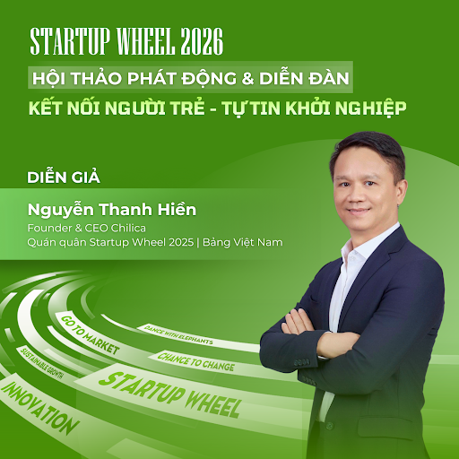 Hội thảo Phát động Startup Wheel 2026 & Diễn đàn Kết nối người trẻ - Tự tin khởi nghiệp