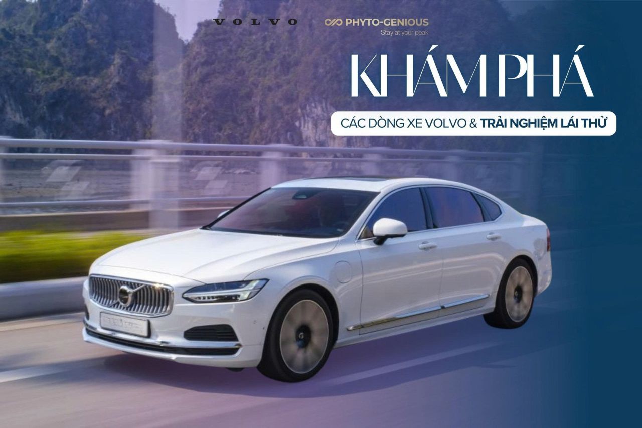 Kh&aacute;m c&aacute;c d&ograve;ng xe Volvo v&agrave; trải nghiệm l&aacute;i thử