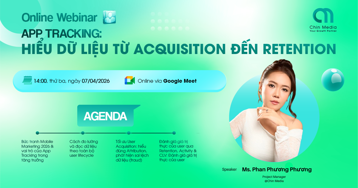 [Webinar] [7/4/2026] App Tracking: Hiểu dữ liệu từ Acquisition đến Retention