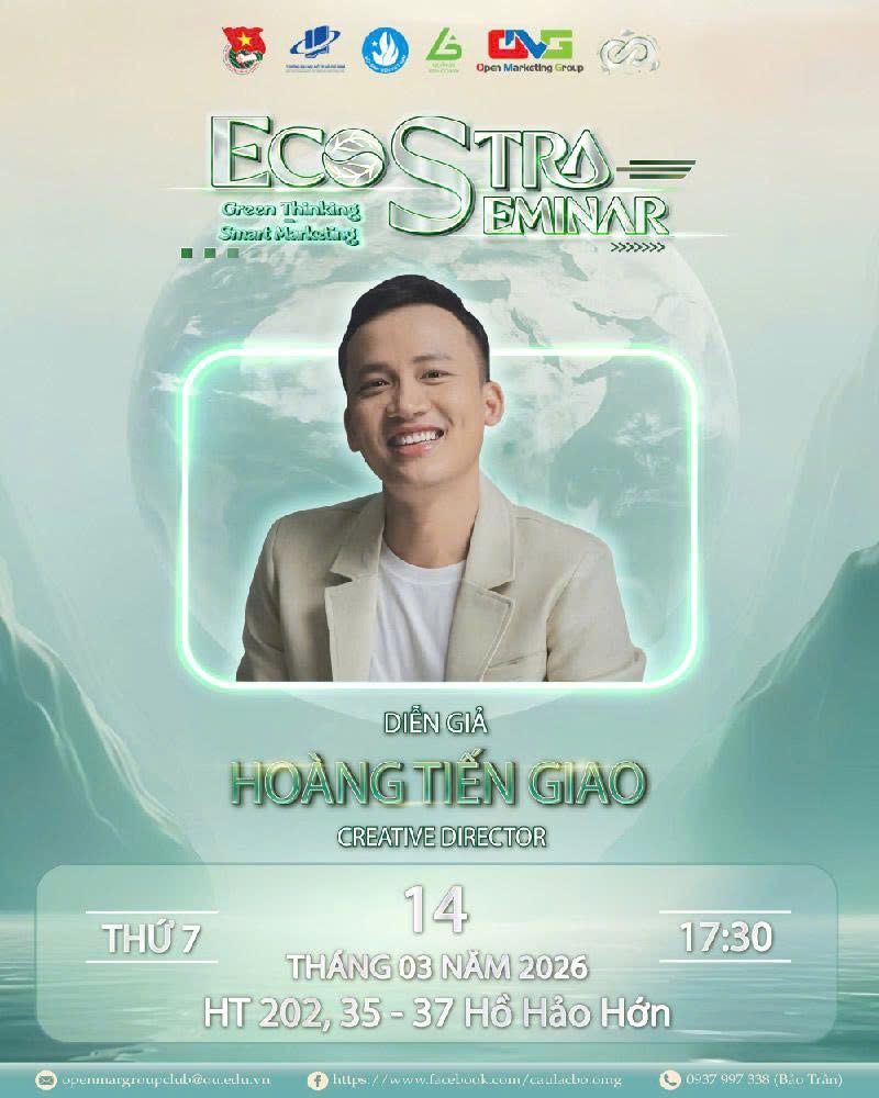 [Seminar] [14/03/2026] Giới thiệu diễn giả Chương tr&igrave;nh Ecostra Seminar - Green Thinking, Smart Marketing
