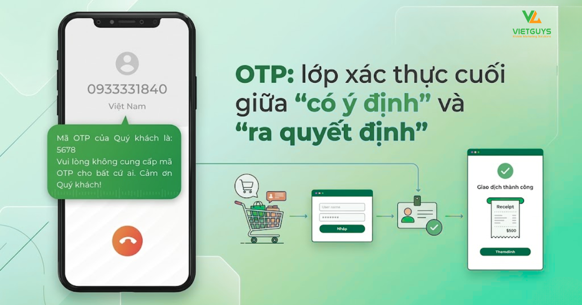 OTP: Điểm gần nhất với doanh thu nhưng cũng l&agrave; điểm nghẽn nếu đến trễ