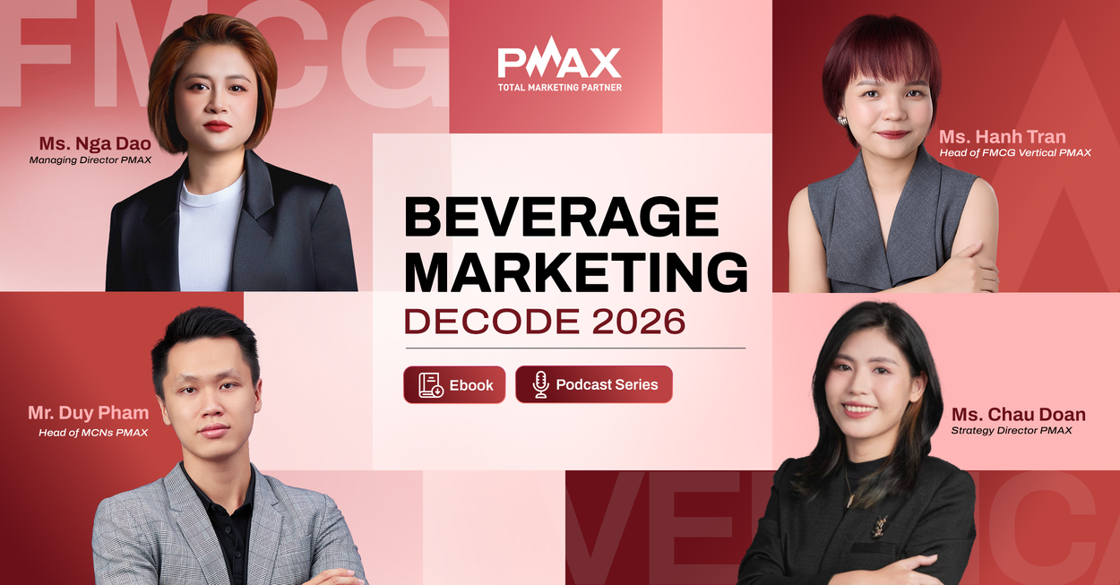 eBook &ldquo;Beverage Marketing Decode 2026 - Đừng để Summer & World Cup 2026 trở th&agrave;nh cơ hội bị bỏ lỡ
