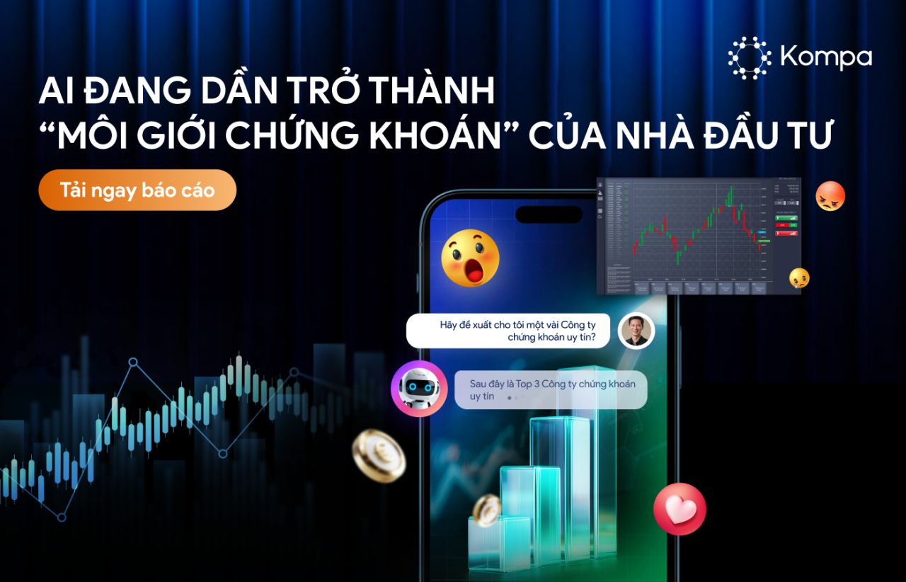Kompa.ai: Ng&agrave;nh chứng kho&aacute;n Việt - khi AI định h&igrave;nh h&agrave;nh vi nh&agrave; đầu tư