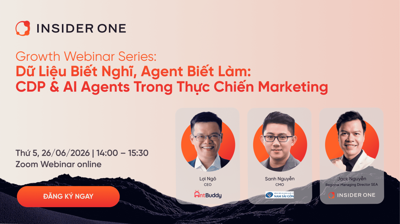 Khi Dữ Liệu Biết Nghĩ V&agrave; Agent Biết L&agrave;m: Insider One Tổ Chức Webinar Về CDP & AI Agents