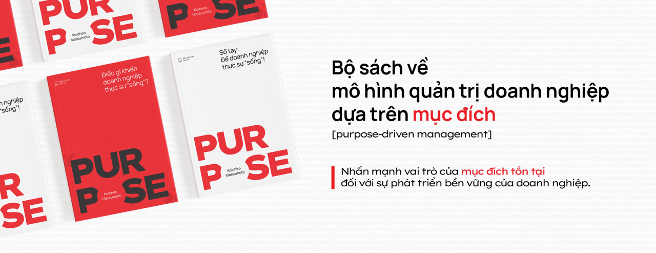 Purpose-Driven Management: Khi quản trị bắt đầu từ câu hỏi “Why?”