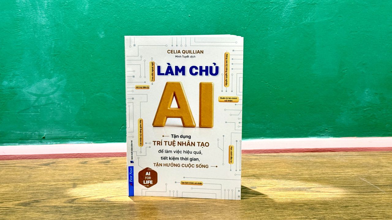 ‘Làm chủ AI’ - Cẩm nang giúp người dùng tối ưu hóa sức mạnh trí tuệ nhân tạo