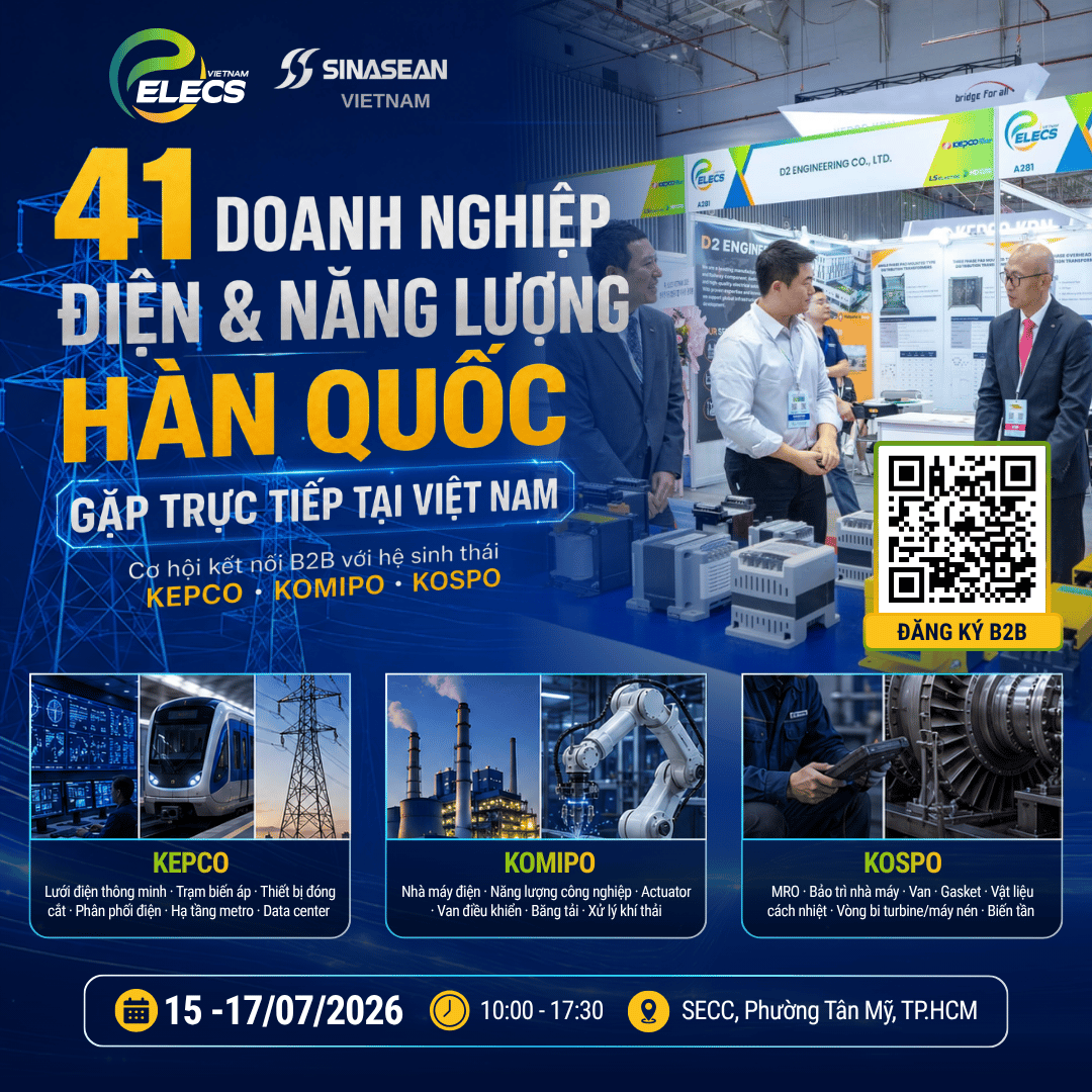 [15~17.07] Điện &ndash; Năng Lượng &ndash; Nh&agrave; M&aacute;y: Cơ Hội Gặp 41 Doanh Nghiệp H&agrave;n Quốc Tại ELECS Vietnam 2026