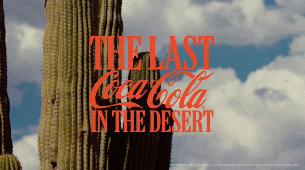 “The Last Coca-Cola in the Desert”: Chiến dịch tri ân 100 năm tại Mexico giành giải Gold Cannes Lions 2026