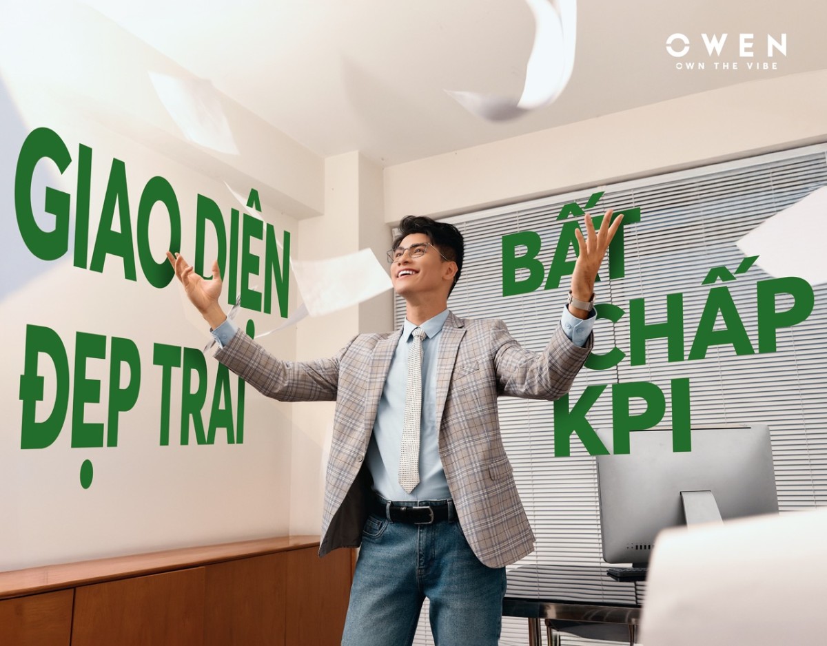 Case-study: OWEN nói hộ tiếng lòng dân công sở với chiến dịch “Own The Vibe”