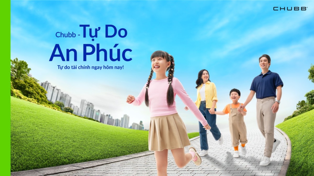Chubb Life và “Hành trình Tự Do An Phúc”: Khi bảo hiểm không còn là rào cản mà là sức bật cho những quyết định lớn