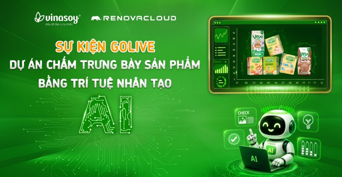 Vinasoy ứng dụng AI chấm hình trưng bày sản phẩm cùng Renova Cloud Việt Nam