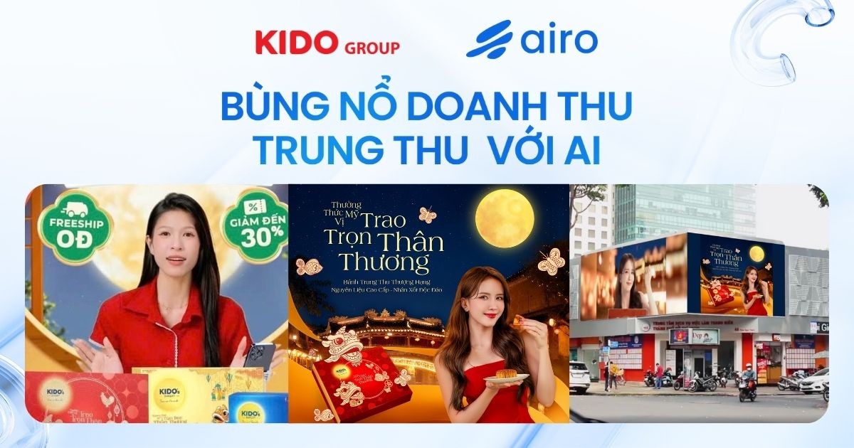 KIDO tăng gấp 3 doanh thu mùa Trung Thu 2025 nhờ ứng dụng AI toàn diện cùng AIRO