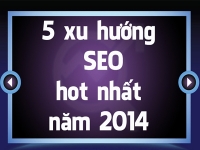 [Infographic] Xu hướng SEO hot nhất năm 2014