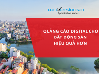 Quảng cáo digital cho bất động sản hiệu quả hơn
