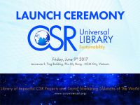 Ra mắt Thư Viện Điển Cứu Thế Giới về Trách nhiệm Xã hội của Doanh nghiệp CSR Universal Library