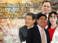 Những điều đặc biệt về 4 tỷ phú USD của Việt Nam