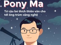 [Infographic] Pony Ma - Từ cậu bé thích thiên văn tới ông trùm công nghệ